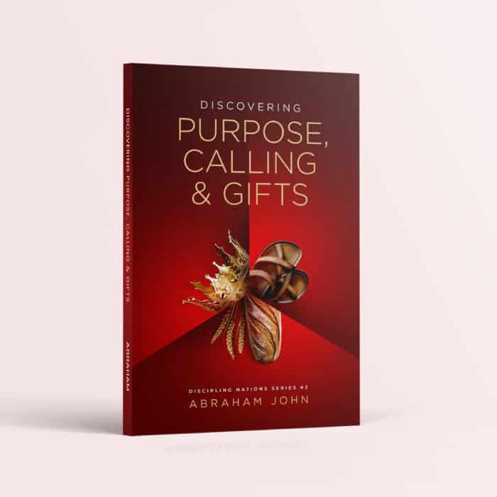 Discovering Purpose, Calling And Gifts (Printed Version)